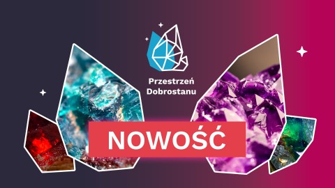 Przestrzeń Dobrostanu - 2026 rokiem relacji