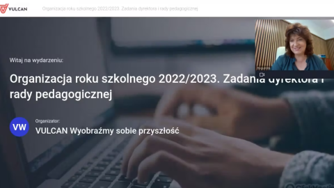 Organizacja roku szkolnego 2022/2023. Zadania dyrektora i rady pedagogicznej [nagranie z webinarium]